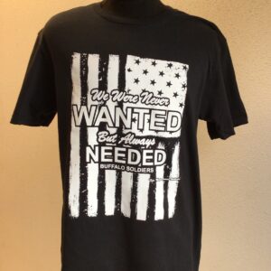 Not Wanted But Needed T-Shirt